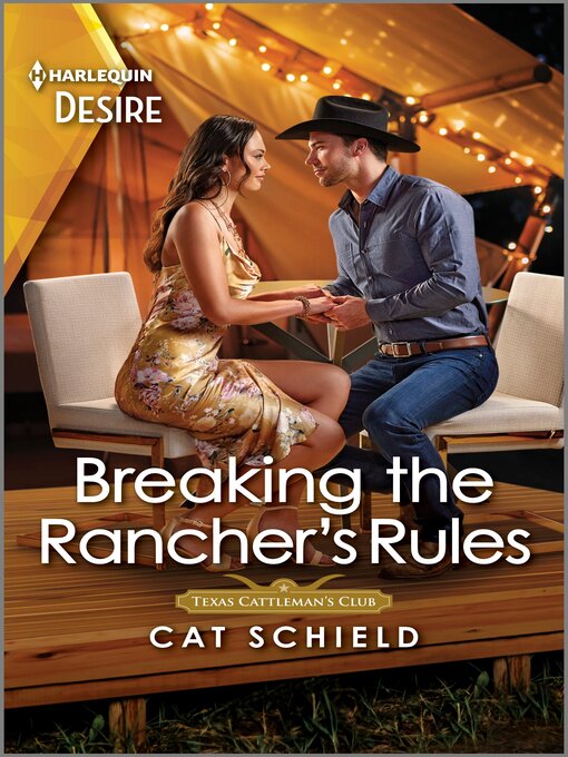 Title details for Breaking the Rancher's Rules by Cat Schield - Available